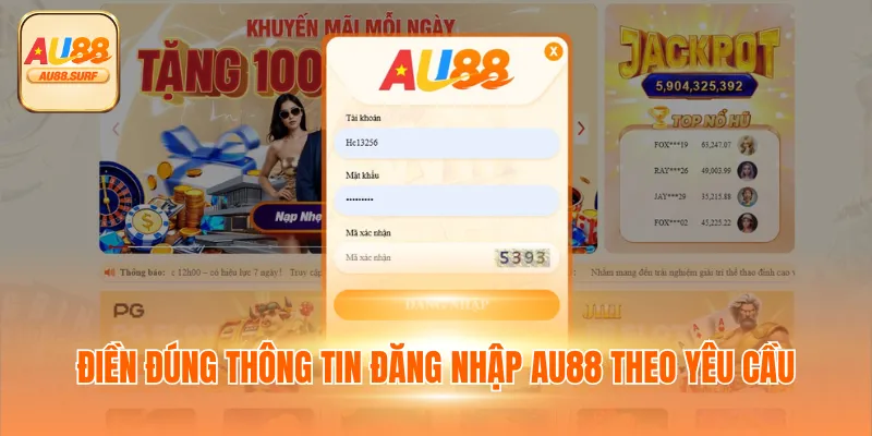 Điền đúng thông tin đăng nhập AU88 theo yêu cầu