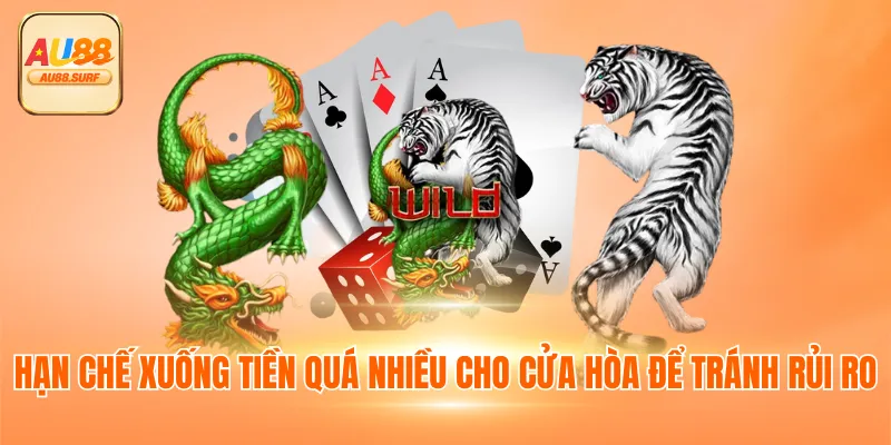 Hạn chế xuống tiền quá nhiều cho cửa hòa để tránh rủi ro