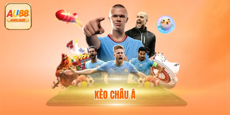 Cẩm Nang Thắng Đậm Kèo Châu Á AU88 Do Dân Chuyên Chia Sẻ