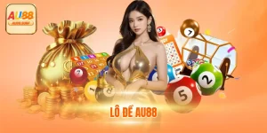 Lô Đề AU88 - Đặt Cược Và Nhận Thưởng Không Giới Hạn