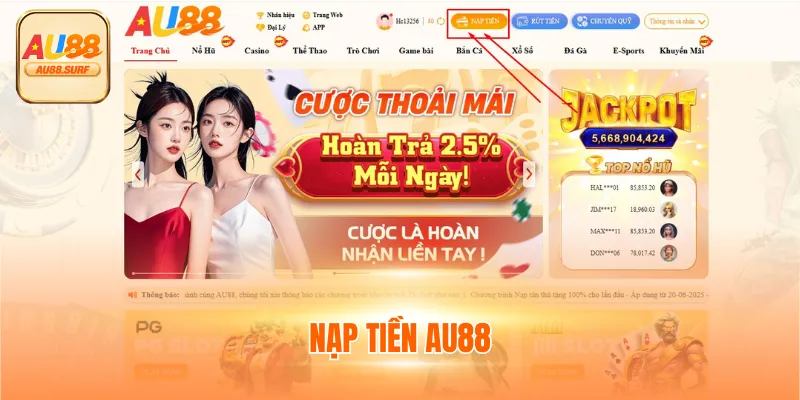 Nạp Tiền AU88 - Hướng Dẫn, Lưu Ý & Ưu Điểm Nổi Bật
